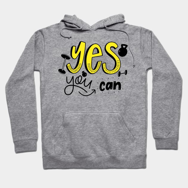 Yes You Can Motivational Workout Hoodie by Utopia Shop